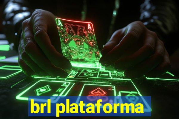 brl plataforma